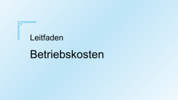 Leitfaden Betriebskosten