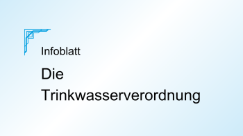 Die Trinkwasserverordnung