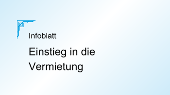 Einstieg in die Vermietung