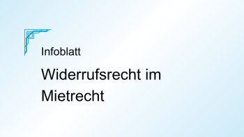 Widerrufsrecht im Mietrecht