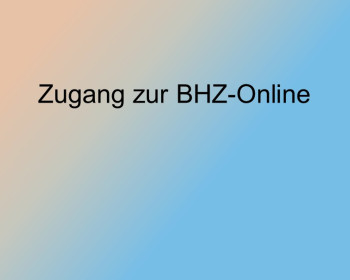 Zugang zur BHZ-Online