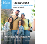 Mein Haus & Grund - Wohnen mit Kindern
