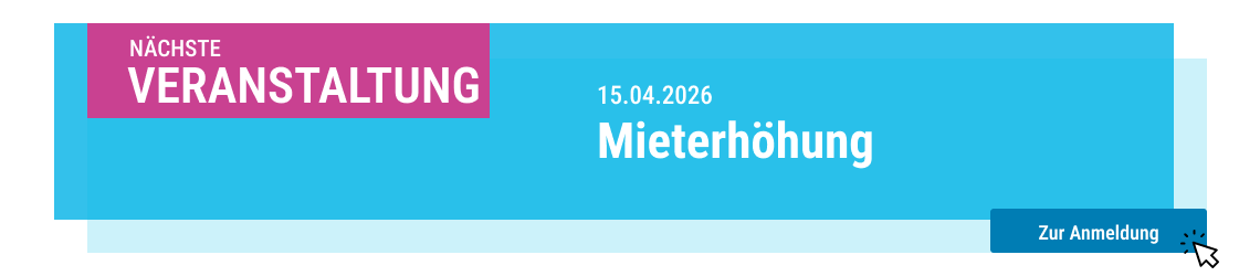 Banner mit dem Text 'NÄCHSTE VERANSTALTUNG 15.04.2026 Mieterhöhung' und einem blauen Button mit dem Text 'Zur Anmeldung'