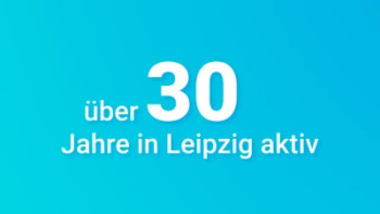 Über 30 Jahre in Leipzig aktiv