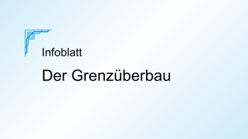Der Grenzüberbau
